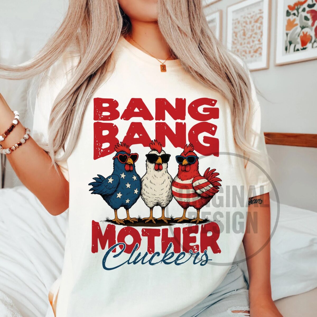 Bang Bang Mother Cluckers Funny 4th of July Chicken Shirt Sublimation Design Patriotic Snarky Chicken shirt